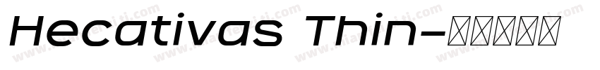 Hecativas Thin字体转换